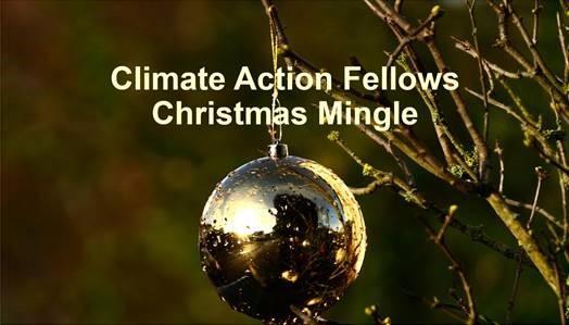 Climate Action Fellows Christmas Mingle